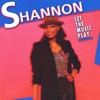 Shannon - Let the Music Play